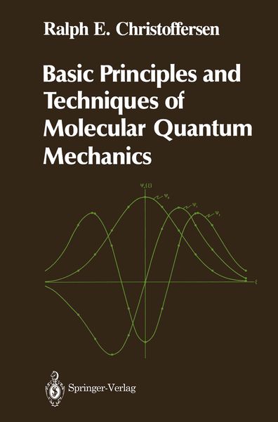 Produktbild: Basic Principles and Techniques of Molecular Quantum Mechanics