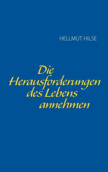 Produktbild: Die Herausforderungen des Lebens annehmen