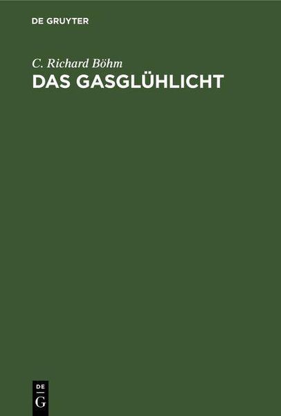 Produktbild: Das Gasgl&uuml;hlicht