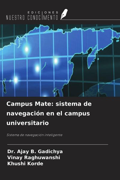 Produktbild: Campus Mate: sistema de navegaci&oacute;n en el campus universitario