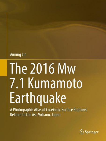Produktbild: The 2016 Mw 7.1 Kumamoto Earthquake