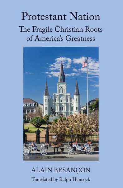 Produktbild: Protestant Nation: The Fragile Christian Roots of America's Greatness