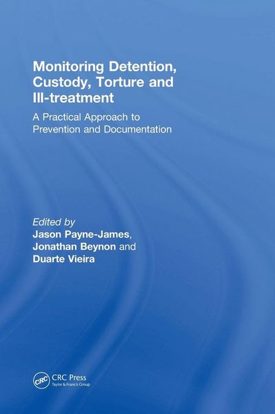 Produktbild: Monitoring Detention, Custody, Torture and Ill-treatment