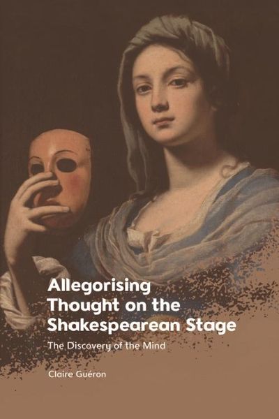 Produktbild: Allegorising Thought on the Shakespearean Stage