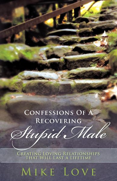 Produktbild: Confessions of a Recovering Stupid Male