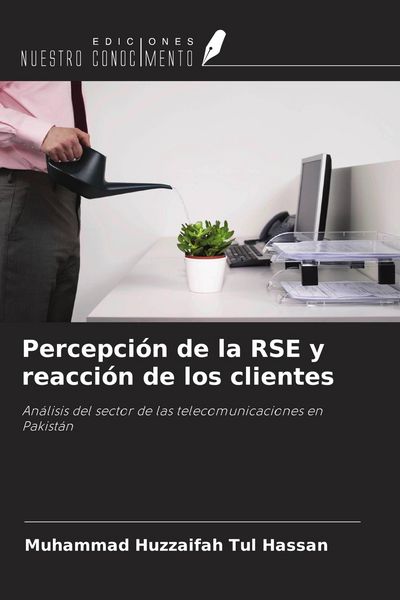 Produktbild: Percepci&oacute;n de la RSE y reacci&oacute;n de los clientes