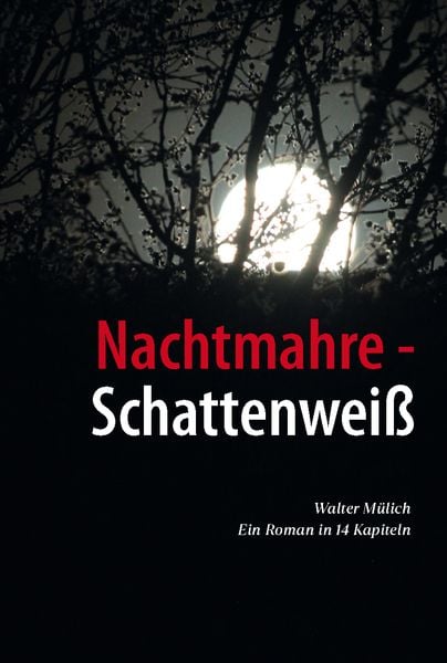Nachtmahre - Schattenweiß, Taschenbuch von Walter Mülich, Rediroma-Verlag, 9783985274321