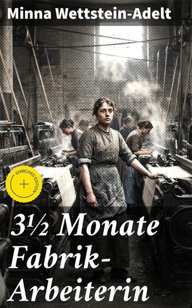 Produktbild: 3&frac12; Monate Fabrik-Arbeiterin