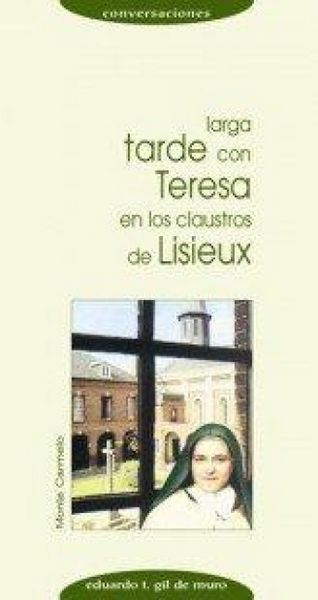 Produktbild: Larga tarde con Teresa en los claustros de Lisieux