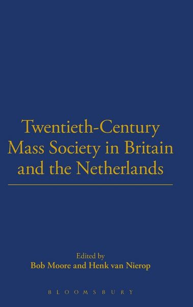 Produktbild: Twentieth-Century Mass Society in Britain and the Netherlands