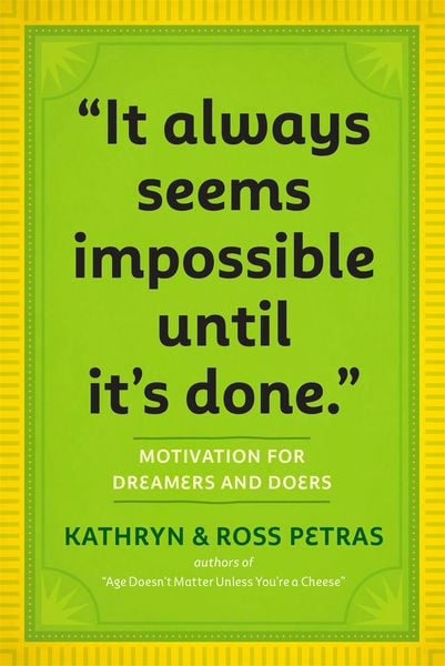Produktbild: "It Always Seems Impossible Until It's Done."