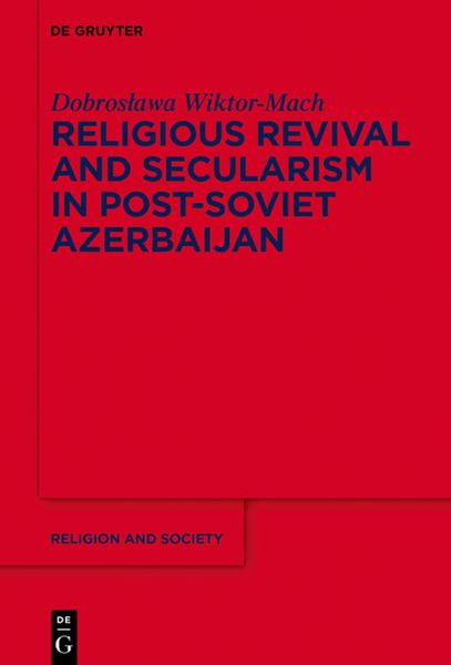 Produktbild: Religious Revival and Secularism in Post-Soviet Azerbaijan