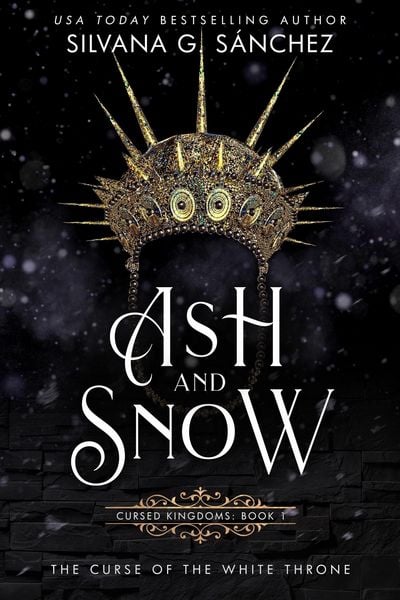 Produktbild: Ash and Snow (Cursed Kingdoms, #1)
