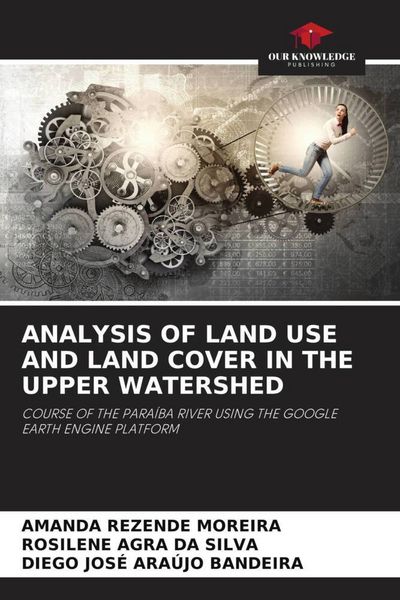 Produktbild: Analysis Of Land Use and Land Cover in The Upper Watershed