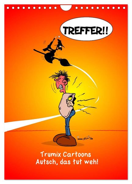 Trumix Cartoons - Autsch, das tut weh! (Wandkalender 2024 DIN A4 hoch), CALVENDO Monatskalender