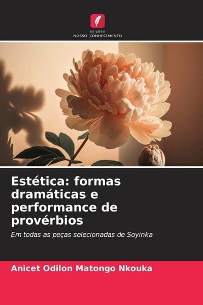 Produktbild: Est&eacute;tica: formas dram&aacute;ticas e performance de prov&eacute;rbios