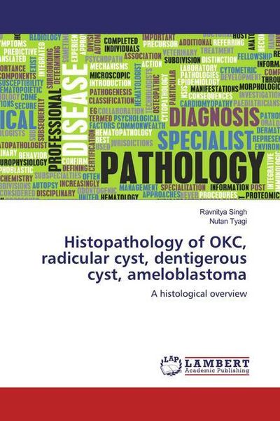 Produktbild: Singh, R: Histopathology of OKC, radicular cyst, dentigerous