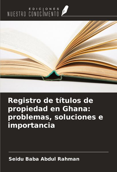 Produktbild: Registro de t&iacute;tulos de propiedad en Ghana: problemas, soluciones e importancia