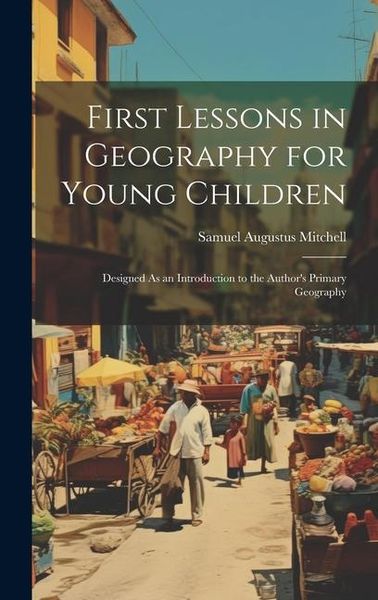 Produktbild: First Lessons in Geography for Young Children