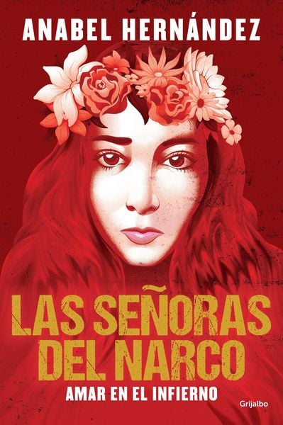 Produktbild: Las Se&ntilde;oras del Narco. Amar En El Infierno / Narco Women. Love in Hell