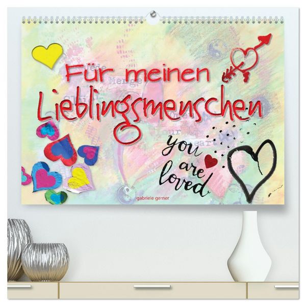 Produktbild: F&uuml;r meinen Lieblingsmenschen (hochwertiger Premium Wandkalender 2026 DIN A2 quer), Kunstdruck in Hochglanz