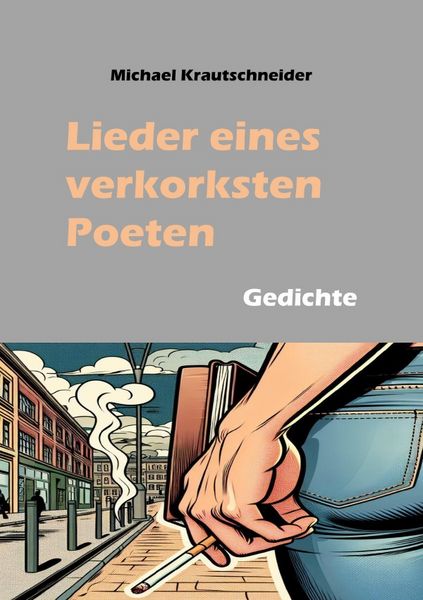 Produktbild: Lieder eines verkorksten Poeten
