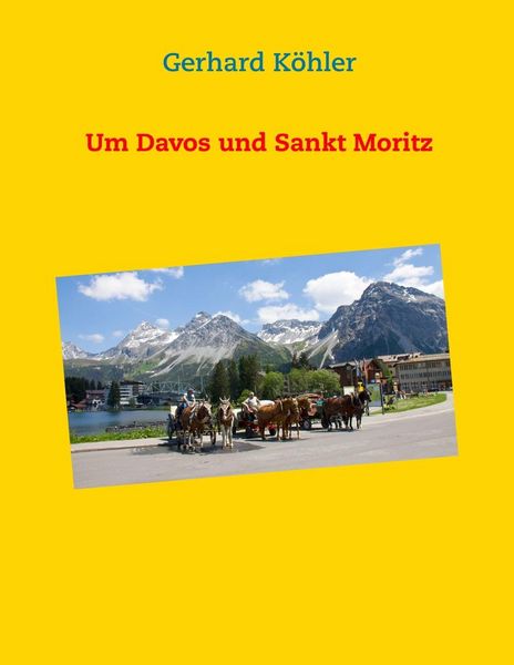 Produktbild: Um Davos und Sankt Moritz