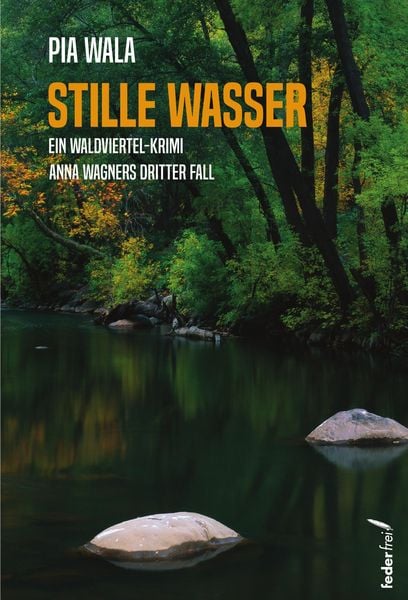Produktbild: Stille Wasser: Ein Waldviertel-Krimi