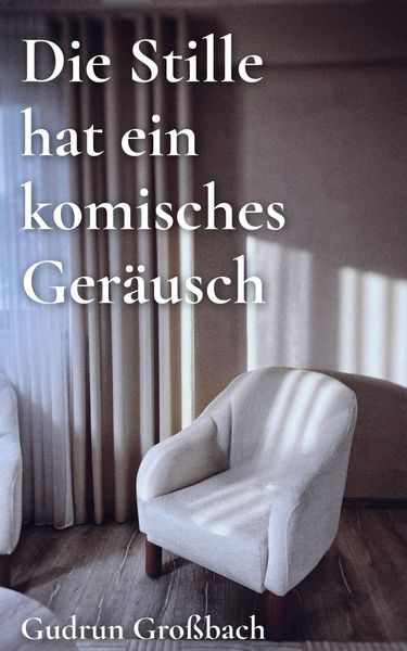 Produktbild: Die Stille hat ein komisches Ger&auml;usch