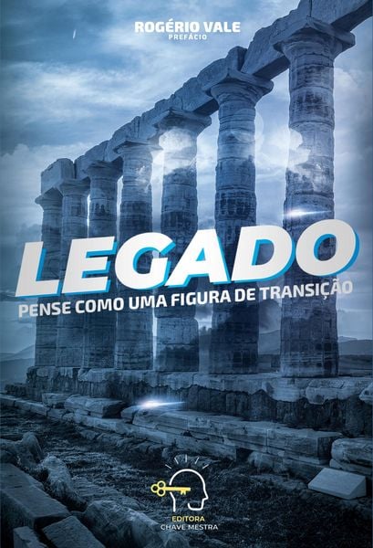 Produktbild: Legado - pense como uma figura de transi&ccedil;&atilde;o