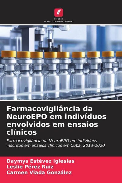 Produktbild: Farmacovigil&acirc;ncia da NeuroEPO em indiv&iacute;duos envolvidos em ensaios cl&iacute;nicos