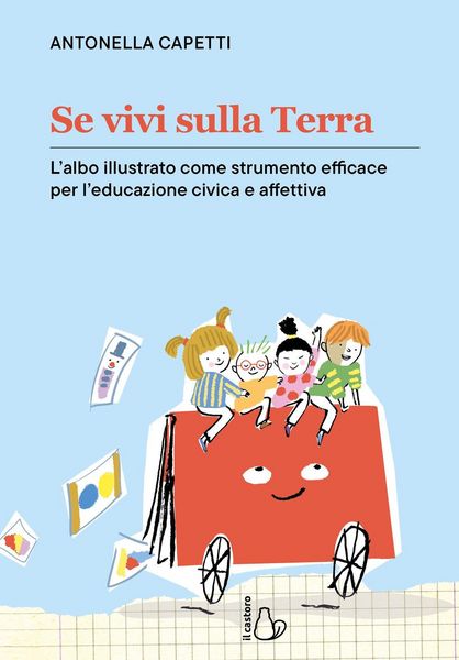 Produktbild: Se vivi sulla terra. L'albo illustrato come strumento efficace per l'educazione civica e affettiva