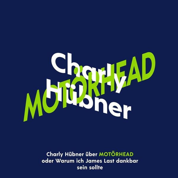 Produktbild: Charly Hübner über Motörhead