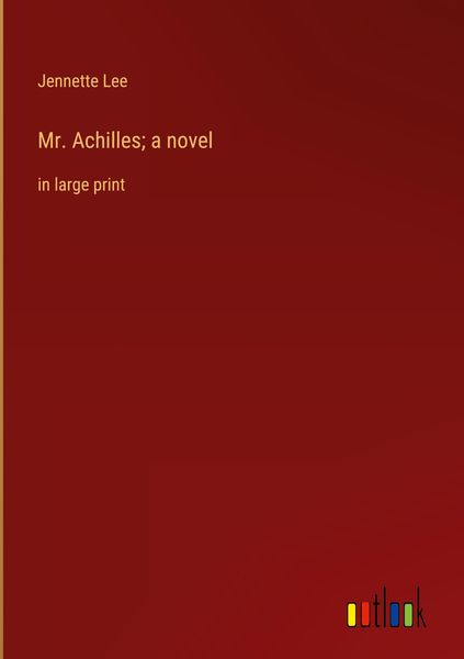 Produktbild: Mr. Achilles; a novel
