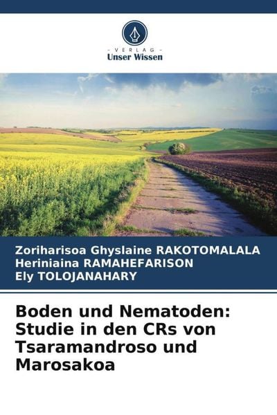 Produktbild: Boden und Nematoden: Studie in den CRs von Tsaramandroso und Marosakoa
