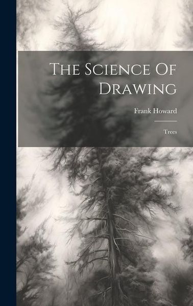 Produktbild: The Science Of Drawing: Trees