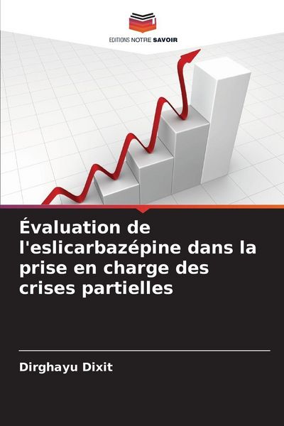 Produktbild: &Eacute;valuation de l'eslicarbaz&eacute;pine dans la prise en charge des crises partielles