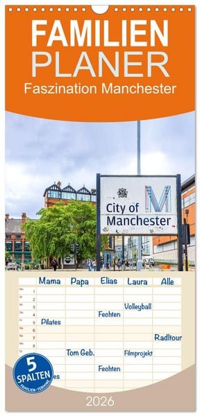 Produktbild: Familienplaner 2026 - Faszination Manchester mit 5 Spalten (Wandkalender, 21 x 45 cm) CALVENDO