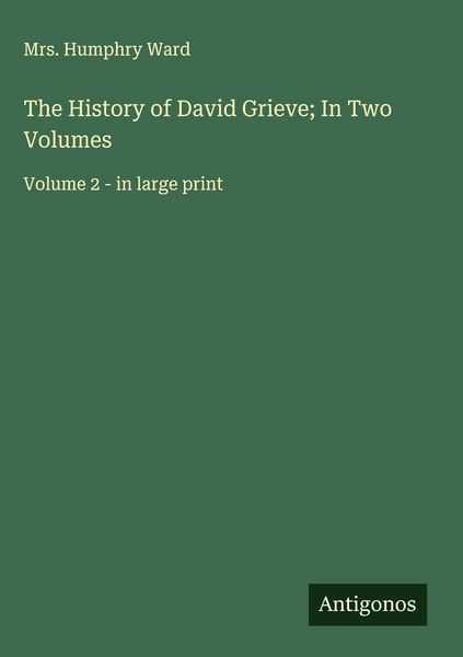 Produktbild: The History of David Grieve; In Two Volumes