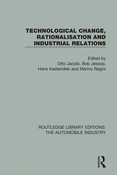 Produktbild: Technological Change, Rationalisation and Industrial Relations