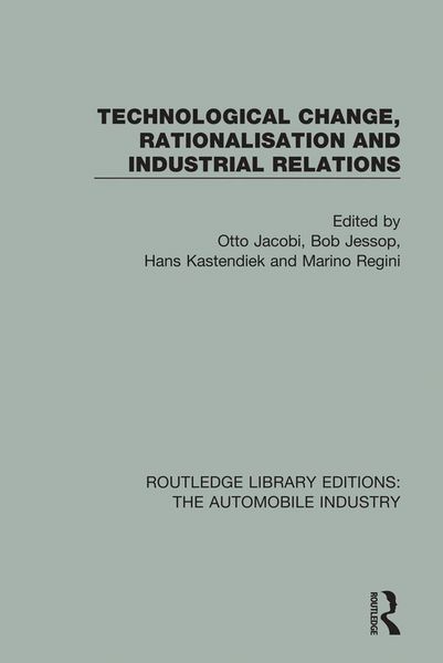 Produktbild: Technological Change, Rationalisation and Industrial Relations