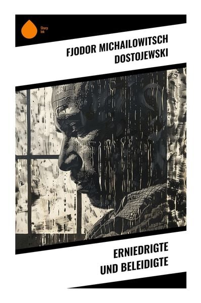 Produktbild: Erniedrigte und Beleidigte