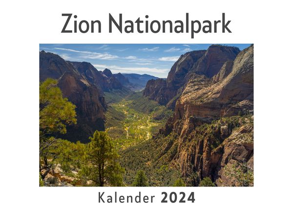 Produktbild: Zion Nationalpark (Wandkalender 2024, Kalender DIN A4 quer, Monatskalender im Querformat mit Kalendarium, Das perfekte Geschenk)