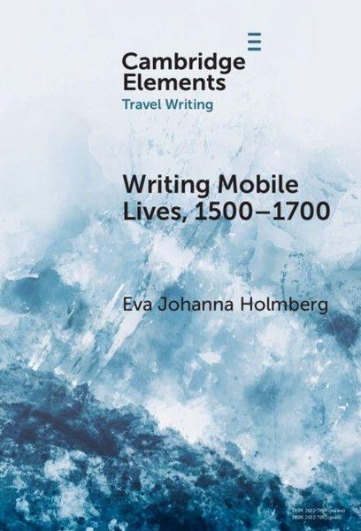 Produktbild: Writing Mobile Lives, 1500-1700