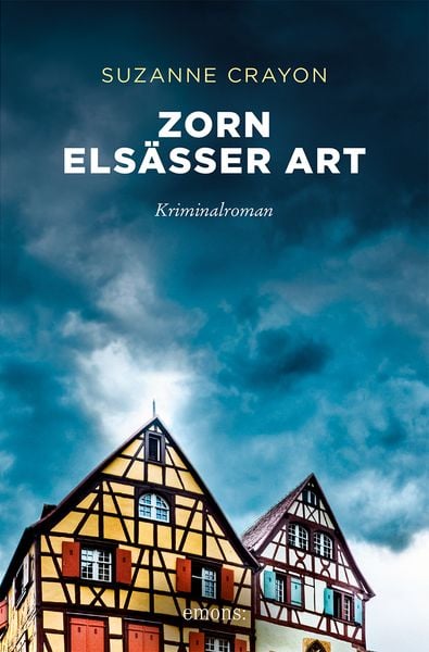 Zorn Elsässer Art, Taschenbuch von Suzanne Crayon, Emons Verlag, 978-3-7408-2175-3