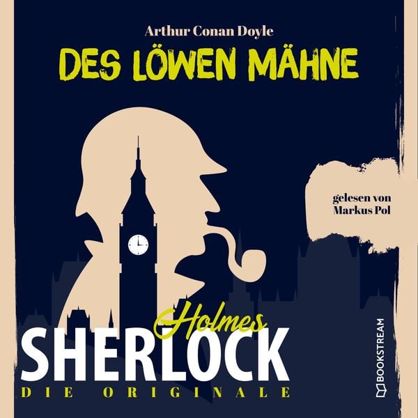 Die Originale: Des Löwen Mähne - Arthur Conan Doyle, Audio, 9783991152668