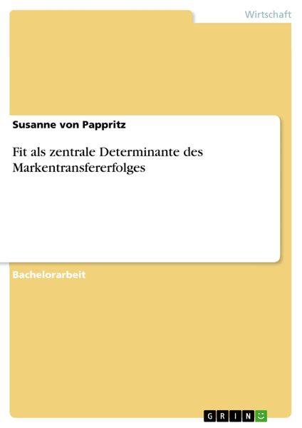 Produktbild: Fit als zentrale Determinante des Markentransfererfolges