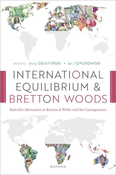 Produktbild: International Equilibrium and Bretton Woods
