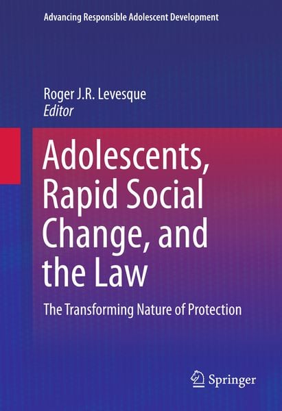 Produktbild: Adolescents, Rapid Social Change, and the Law