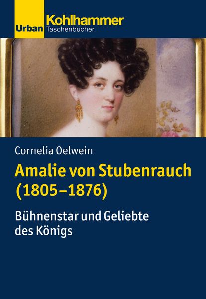 Produktbild: Amalie von Stubenrauch (1805-1876)